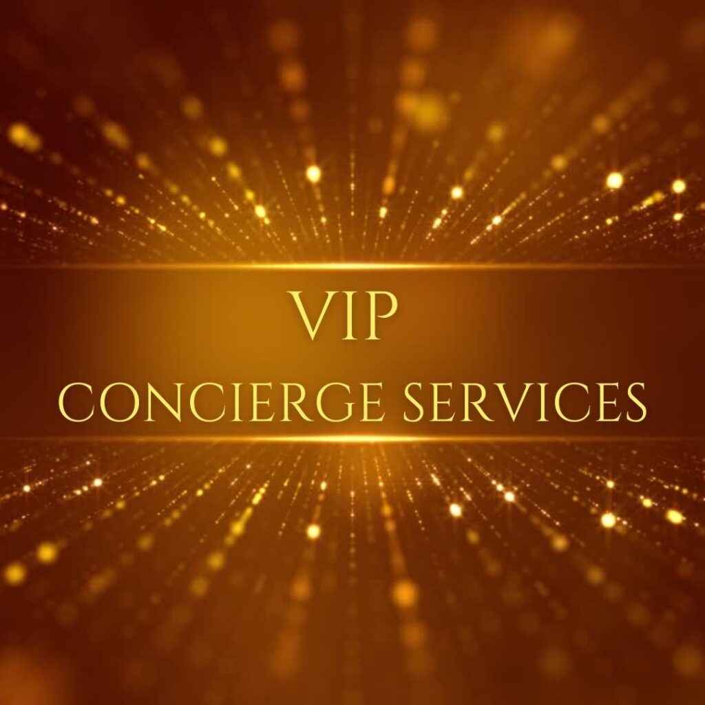 VIP Concierge Services